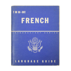 Booklet, French Language Guide, TM 30-302, 1943
