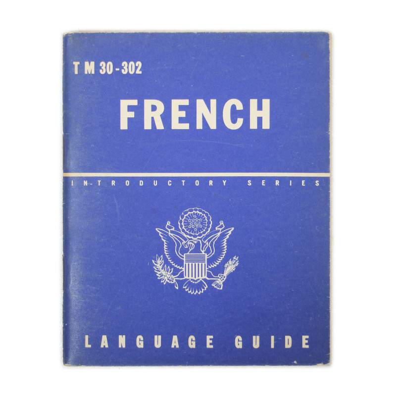 Booklet, French Language Guide, TM 30-302, 1943