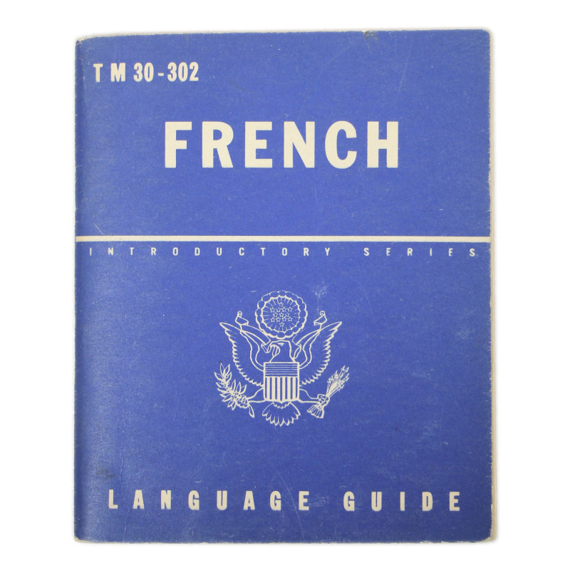 Booklet, French Language Guide, TM 30-302, 1943