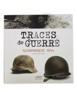 Traces de Guerre, Normandie 1944