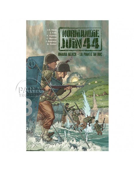 Normandie Juin 44 - Tome 1 : Omaha Beach - La pointe du Hoc