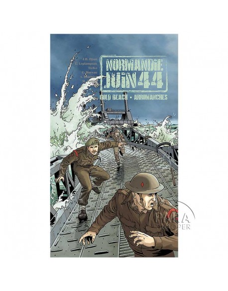 Normandie Juin 44 - Tome 3 : Gold Beach - Arromanches