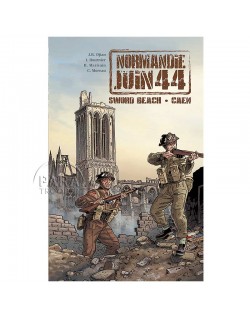 Normandie Juin 44 - Tome 4 : Sword Beach - Caen