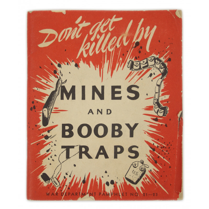 Livret, Don't Get Killed By Mines And Booby Traps, 1944 Livret, Don't Get Killed By Mines And Booby Traps, 1944